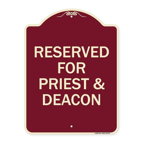 Signmission Reserved for Priest & Deacon Heavy-Gauge Aluminum Architectural Sign, 24" x 18", BU-1824-23179 A-DES-BU-1824-23179 - main